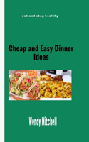 Cheap and Easy Dinner Ideas