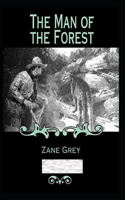 The Man of the Forest Annotated