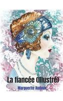 La fiancée (Illustré)