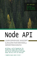 Node.js API: Learn server-side JavaScript by building your own Node.js server from scratch