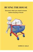 Buying the house