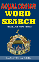Royal Crown Word Search: Very Large Print Version