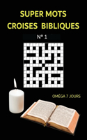 SUPER Mots croisés bibliques