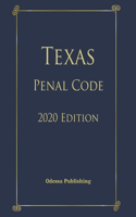 Texas Penal Code 2020 Edition