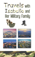 Travels with Isabella and Her Military Family