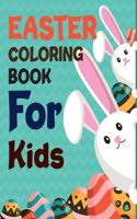 Easter Coloring Book For Kids: Easter Coloring Book For Toddlers