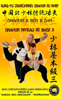 Shaolin Niveau de Base 3