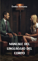 Manuale del Linguaggio del Corpo