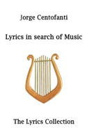 Lyrics in search of music