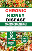 Chronic Kidney Disease Cookbook for Seniors