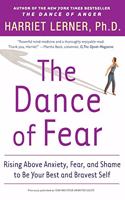 Dance of Fear: Rising Above the Anxiety, Fear, and Shame to Be Your Best and Bravest Self