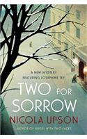 Two for Sorrow: A New Mystery Featuring Josephine Tey