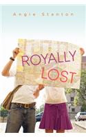 Royally Lost