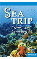Storytown: On Level Reader Teacher's Guide Grade 5 Sea Trip Exploring a Coral Reef