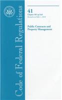 Public Contracts and Property Management: (41 Code of Federal Regulations)