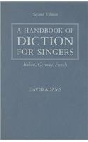 A Handbook of Diction for Singers