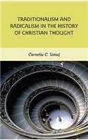 Traditionalism and Radicalism in the History of Christian Thought