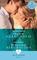 Falling For His Island Nurse / Twin Surprise For The Baby Doctor