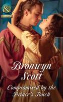 Compromised By The Prince’s Touch: (Book 1 Russian Royals of Kuban)