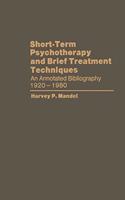 Short-Term Psychotherapy and Brief Treatment Techniques