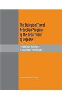 Biological Threat Reduction Program of the Department of Defense