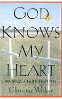 God Knows My Heart