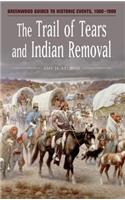 The Trail of Tears and Indian Removal