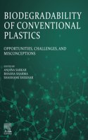 Biodegradability of Conventional Plastics