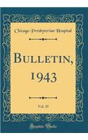 Bulletin, 1943, Vol. 35 (Classic Reprint)