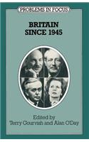 Britain Since 1945