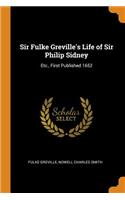 Sir Fulke Greville's Life of Sir Philip Sidney