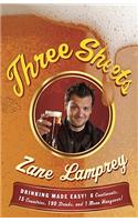 Three Sheets: Drinking Made Easy! 6 Continents, 15 Countries, 190 Drinks, and 1 Mean Hangover!