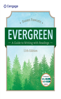 Bundle: Evergreen: A Guide to Writing with Readings, 11th + Mindtap English Handbook, 2 Terms (12 Months) Printed Access Card