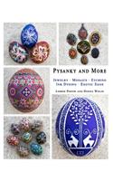 Pysanky and More