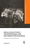 Small-Scale Public Transportable and Pre-Fabricated Buildings