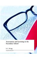 Assessment and Learning in the Secondary School