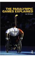 The Paralympic Games Explained
