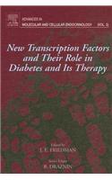 New Transcription Factors and Their Role in Diabetes and Therapy