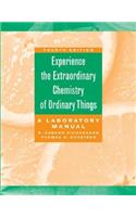 Extraordinary Chemistry of Ordinary Things, Lab Manual