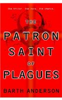The Patron Saint of Plagues
