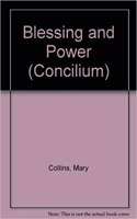 Concilium 178: Blessing and Power