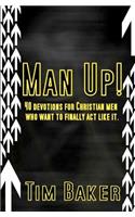 Man Up!