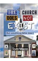 Church Does Not Exist