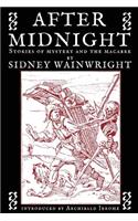 After Midnight - Stories of Mystery and the Macabre