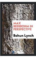 Max Beerbohm in perspective