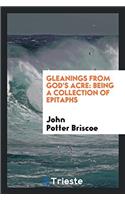 Gleanings from God's Acre