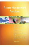 Access Management Functions A Complete Guide - 2019 Edition