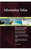 Information Value A Complete Guide - 2019 Edition