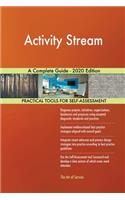 Activity Stream A Complete Guide - 2020 Edition