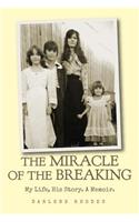 Miracle of the Breaking